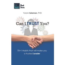 (英文圖書) Can I Trust You?: 70+1 Habits that will make you a trustworthy LEADER 平裝版, Independently Published, 英文