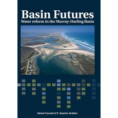 (英文圖書) Basin Futures: Water reform in the Murray-Darling Basin 平裝版, Anu Press, 英文