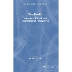 (英文圖書) One Health: Veterinary Ethical and Environmental Perspectives 精裝版, CRC Press, 英文