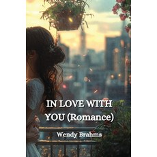 (英文圖書) IN LOVE WITH YOU (Romance) 平裝版, Wendy Brahms, 英文