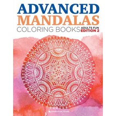 Advanced Mandalas Coloring Books - Adults Fun Edition 2 平裝版, Speedy Publishing LLC, 英文