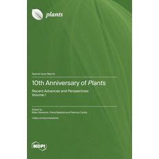 (英文圖書) 10th Anniversary of Plants: Recent Advances and Perspectives 精裝版, Mdpi AG, 英文