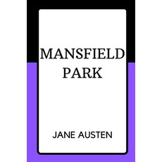 Mansfield Park 平裝版, Independently Published, 英文