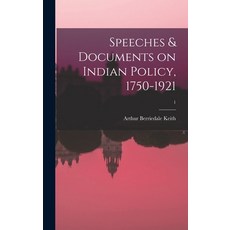 (英文圖書) Speeches & Documents on Indian Policy 1750-1921; 1 精裝版, Legare Street Press, 英文