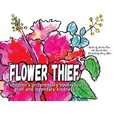(英文圖書) Flower Thief: A story about grief and legendary kindness 平裝版, Dirt and Dust, 英文