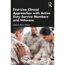 (英文圖書) First-Line Clinical Approaches with Active Duty Service Members and Veterans 平裝版, Routledge, 英文