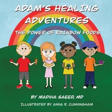 (英文圖書) Adam's Healing Adventures: The Power of Rainbow Foods 平裝版, Black Rose Writing, 英文