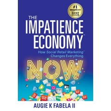 (英文圖書) The Impatience Economy: How Social Retail Marketing Changes Everything 精裝版, Redwood Publishing, LLC, 英文