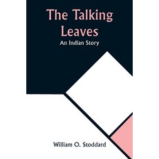 (英文圖書)The Talking Leaves: An Indian Story 平裝版, Alpha Edition, 英文