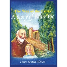 (英文圖書) The Way of the Cross: A Story of Padre Pio 平裝版, Hillside Education, 英文