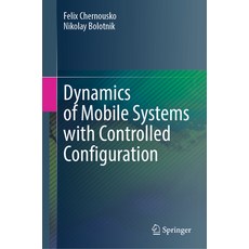 (英文圖書) Dynamics of Mobile Systems with Controlled Configuration 精裝版, Springer, 英文
