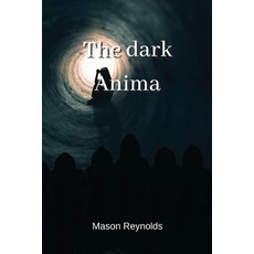 (英文圖書) The dark Anima 平裝版, Mason Reynolds, 英文