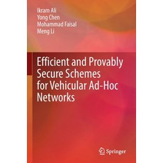 (英文圖書) Efficient and Provably Secure Schemes for Vehicular Ad-Hoc Networks 平裝版, Springer, 英文