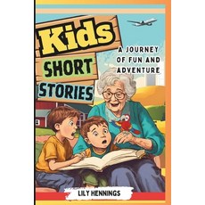 (英文圖書)Kids Short Stories A Journey of Fun and Adventure: A Collection of Tales Designe... 平裝版, Independently Published, 英文