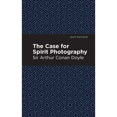 The Case for Spirit Photography 平裝版, Mint Editions, 英文