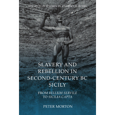 (英文圖書) Slavery and Rebellion in Second-Century BC Sicily: From Bellum Servile to Sicilia Capta 精裝版, Edinburgh University Press, 英文