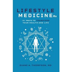 (英文圖書) Lifestyle Medicine Rx: 101 Ways to TRANSFORM Your Health and Life 平裝版, Purposely Created Publishin..., 英文