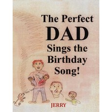 (英文圖書)The Perfect DAD Sings the Birthday Song! 平裝版, Dorrance Publishing Co., 英文