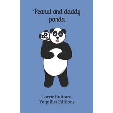 (英文圖書)Peanut and daddy panda 平裝版, Independently Published, 英文