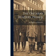 (英文圖書) The Ontario Readers. Primer 精裝版, Legare Street Press, 英文