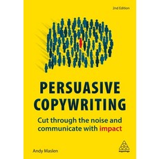 (英文圖書) Persuasive Copywriting: Cut Through the Noise and Communicate with Impact 精裝版, Kogan Page, 英文