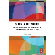 (英文圖書) Slavs in the Making: History Linguistics and Archaeology in Eastern Europe (c... 平裝版, Routledge, 英文