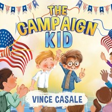 (英文圖書)The Campaign Kid 平裝版, Flo Books a Division of Sil..., 英文