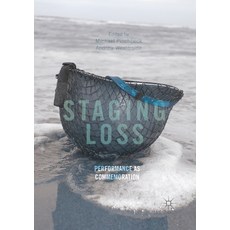(英文圖書) Staging Loss: Performance as Commemoration 平裝版, Palgrave MacMillan, 英文