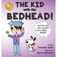 (英文圖書)THE KID with the BEDHEAD!: and the dog who explains everything . . . again 精裝版, Bootstraps, LLC., 英文