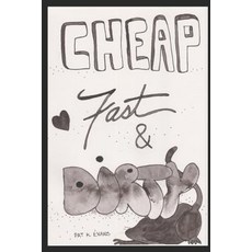 (英文圖書) Cheap Fast & Dirty 平裝版, Independently Published, 英文