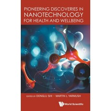 (英文圖書) Pioneering Discoveries in Nanotechnology for Health and Wellbeing 精裝版, World Scientific Publishing..., 英文