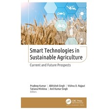 (英文圖書) Smart Technologies in Sustainable Agriculture: Current and Future Prospects 精裝版, Apple Academic Press, 英文