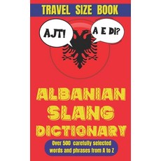 (英文圖書) Albanian Slang Dictionary: A Fun and Informal Guide to the Language of Everyday... 平裝版, Independently Published, 英文