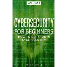 Cybersecurity for Beginners: How to Get a Job in Cybersecurity 精裝版, Sabi Shepherd Ltd, 英文