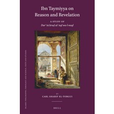 (英文圖書) Ibn Taymiyya on Reason and Revelation: A Study of Darʾ Taʿāruḍ Al-ʿ... 精裝版, Brill, 英文