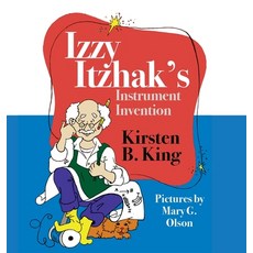 (英文圖書)Izzy Itzhak's Instrument Invention 精裝版, Childpress Books, 英文