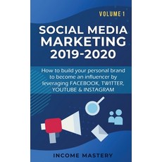(英文圖書) Social Media Marketing 2019-2020: How to build your personal brand to become an influencer by... 平裝版, Kazravan Enterprises LLC, 英文