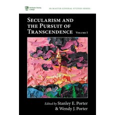 (英文圖書) Secularism and the Pursuit of Transcendence Volume I 平裝版, Pickwick Publications, 英文