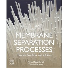(英文圖書) Membrane Separation Processes: Theories Problems and Solutions 平裝版, Elsevier, 英文