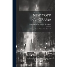 (英文圖書) New York Panorama; a Comprehensive View of the Metropolis 精裝版, Legare Street Press, 英文