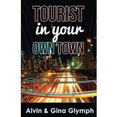 (英文圖書)Tourist in Your Own Town 平裝版, Createspace Independent Pub..., 英文