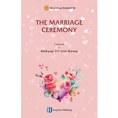 (英文圖書) The Marriage Ceremony 平裝版, Huong Sen Buddhist Temple, 英文