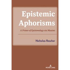 (英文圖書) Epistemic Aphorisms; A Primer of Epistemology via Maxims 精裝版, Peter Lang Us, 英文