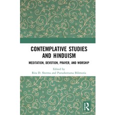 Contemplative Studies and Hinduism: Meditation Devotion Prayer and Worship 精裝版, Routledge Chapman & Hall, 英文