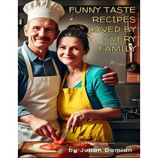 (英文圖書) Funny Taste Recipes Loved By Every Family 平裝版, Independently Published, 英文