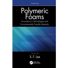 (英文圖書) Polymeric Foams: Innovations in Technologies and Environmentally Friendly Materials 精裝版, CRC Press, 英文