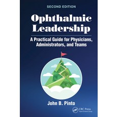 (英文圖書) Ophthalmic Leadership: A Practical Guide for Physicians Administrators and Teams 平裝版, Slack, 英文
