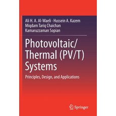 Photovoltaic/Thermal (Pv/T) Systems: Principles Design and Applications 平裝版, Springer, 英文