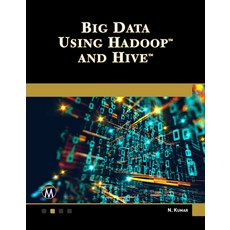 (英文圖書) Big Data Using Hadoop and Hive 平裝版, Mercury Learning and Inform..., 英文