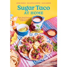 (英文圖書) Sugar Taco at Home: Plant-Based Mexican Recipes from Our L.A. Restaurant 精裝版, Countryman Press, 英文